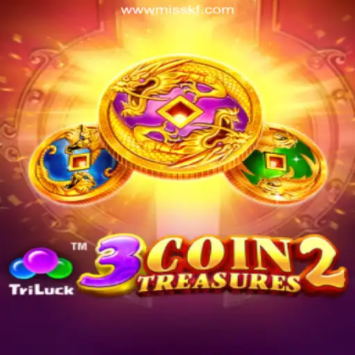 Discover the Thrills of 3CoinTreasures2: The Ultimate Slot Game on MISSKF.COM Platform-Oficial Slots Brasil #1