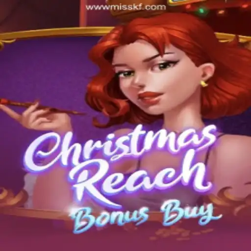 Discover the Thrill of ChristmasReachBonusBuy on MISSKF.COM Platform