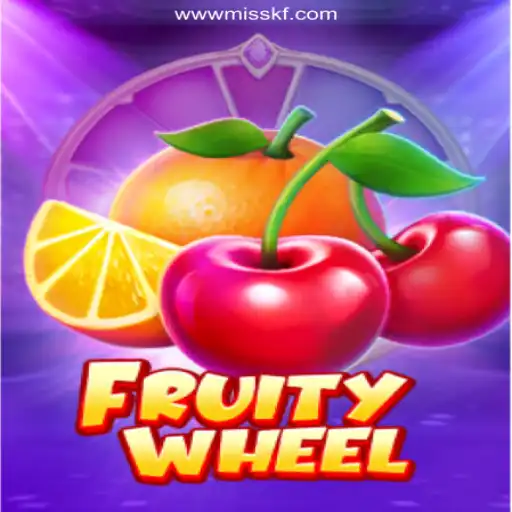 Explore the Excitement of FruityWheel on MISSKF.COM Platform - Oficial Slots Brasil #1
