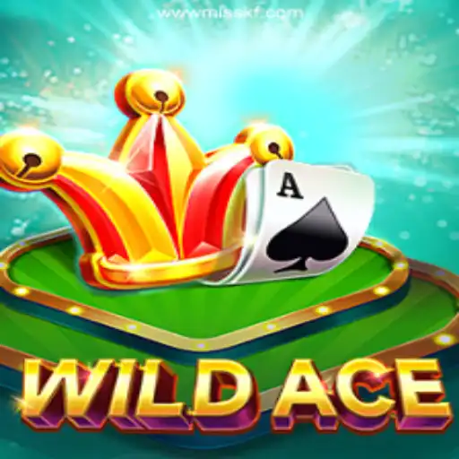 Exploring WildAce: The Leading Game on MISSKF.COM Platform-Oficial Slots Brasil #1