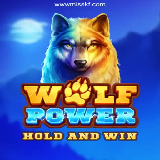 Discover the Thrilling World of WolfPower on MISSKF.COM: Official Slots Platform Brasil #1